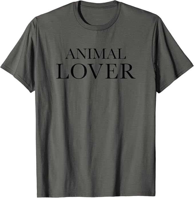 Animal Lover TShirt TShirt Clothing